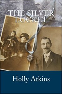 The Silver Locket by Holly Atkins